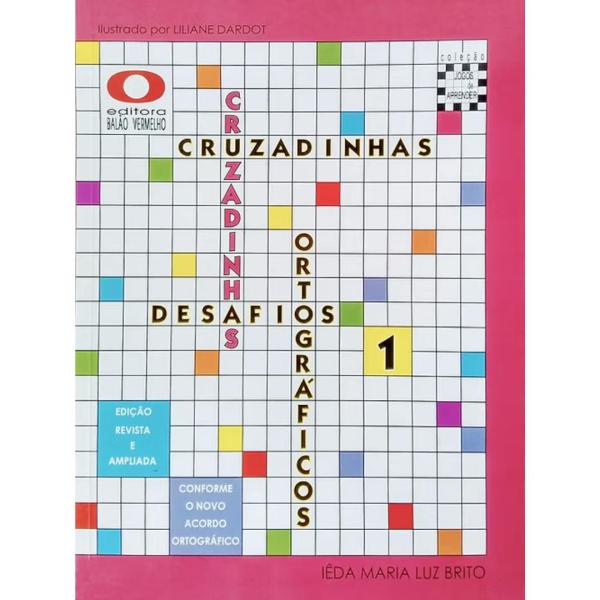 Cruzadinhas: Desafios Ortográficos - Livro 1 - Rosa