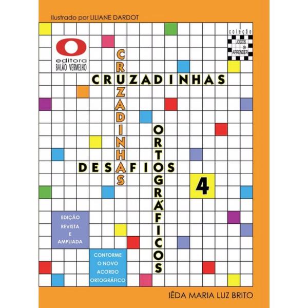 Cruzadinhas: Desafios Ortográficos - Livro 4 - Laranja